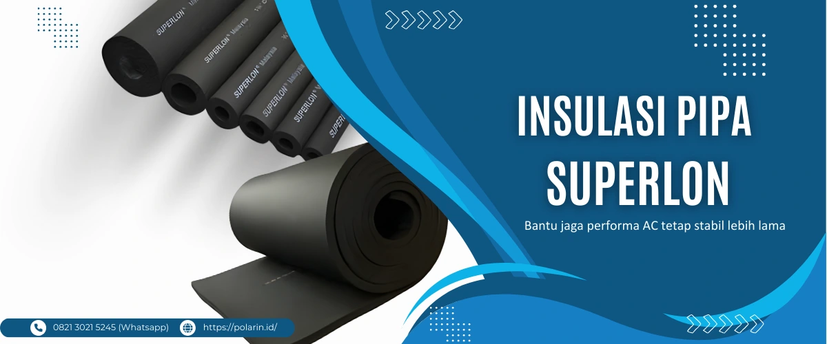 Insulasi Pipa Superlon